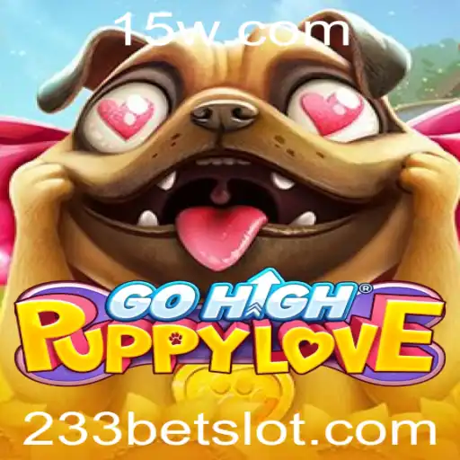 GoHighPuppyLove: Descubra o Novo Fenômeno dos Jogos com 233bet