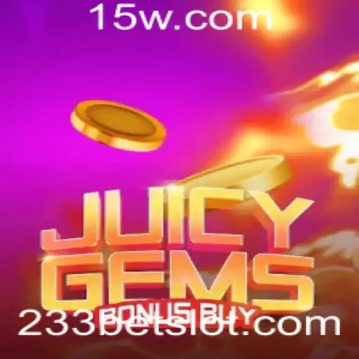 Descubra o Mundo de JuicyGemsBonusBuy no 233bet