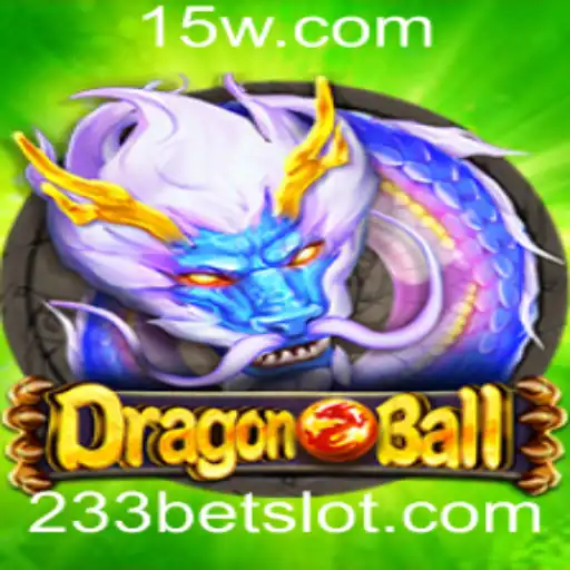 Descubra o Universo de DragonBall: Tudo Sobre Regras e Introdução ao Jogo com 233bet