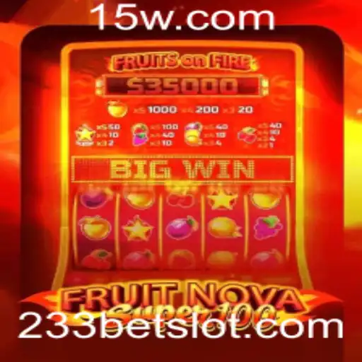Descubra o Jogo FruitNovaSuper100 no 233bet: Uma Experiência Vibrante